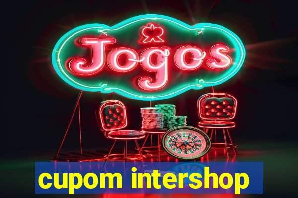 cupom intershop